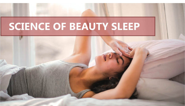 Science Of Beauty Sleep