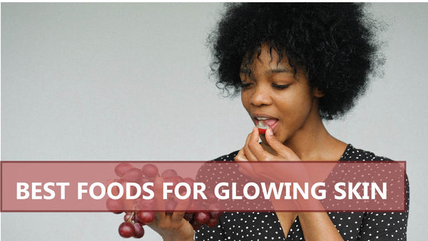 Best Foods For Glowing Skin