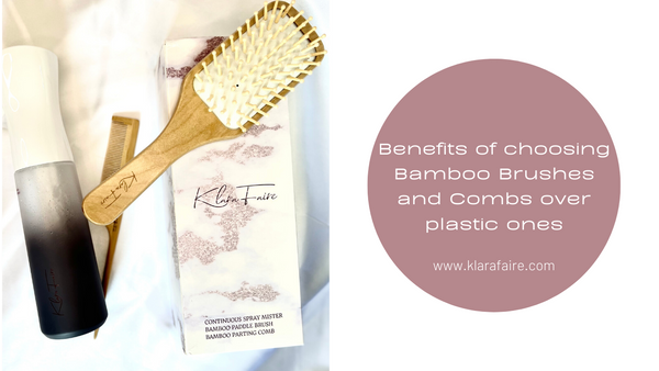 Why Choose Bamboo Hairbrushes and Combs over Plastic Ones?